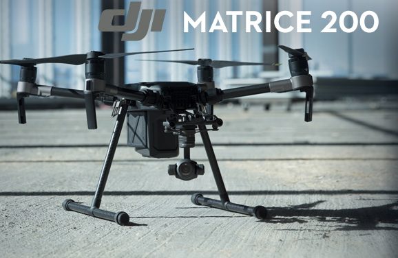 DJI Matrice 200 series, les nouveaux drones pour les professionnels