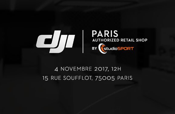 Ouverture du DJI Store par studioSPORT en plein Paris !