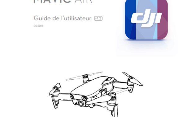 La notice du DJI Mavic Air en français est disponible !