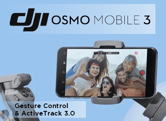 Tuto DJI Osmo Mobile 3 : ActiveTrack 3.0 et Gesture Control