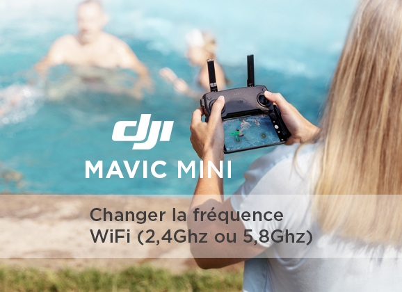 Comment choisir la fréquence Wifi 5,8GHz et 2,4GHz sur le DJI Mavic Mini ?