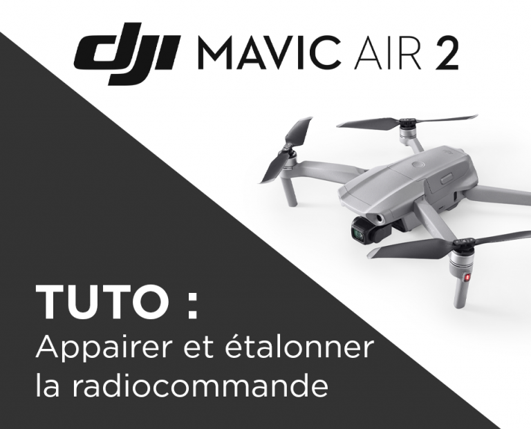 Tuto appairer radiocommande Mavic Air 2