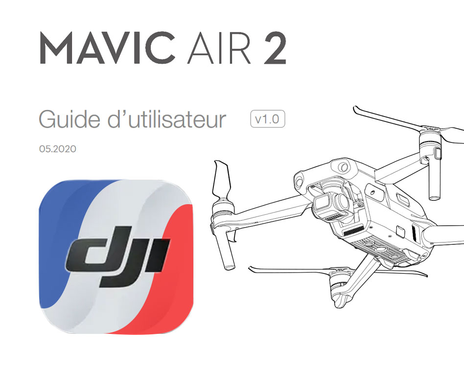 La notice DJI Mavic Air 2 en français est disponible !