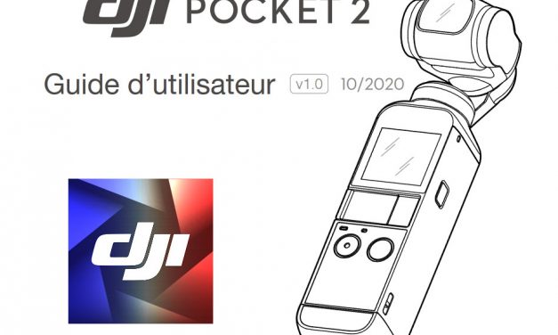 La notice en français du DJI Pocket 2 est disponible !