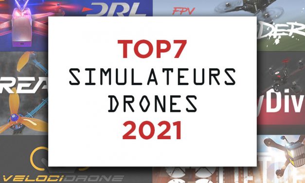 TOP7 des simulateurs drone en 2021