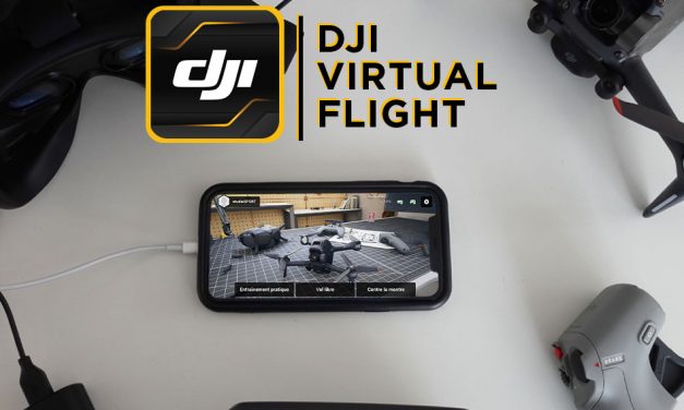 DJI Virtual Flight : découverte et tuto
