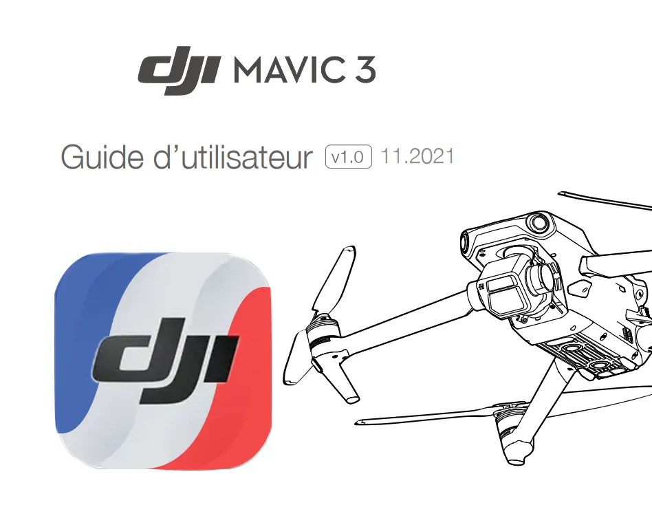 DJI Mavic 3, la notice complète en français disponible !