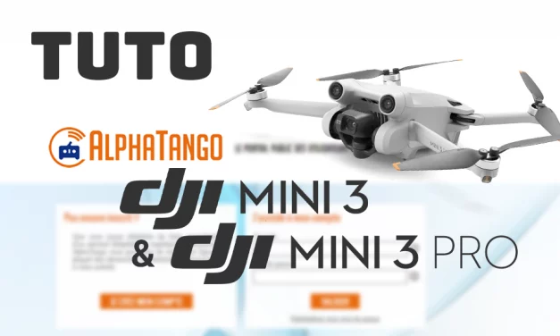Tuto DJI Mini 3 Pro et Mini 3 : s’enregistrer sur AlphaTango