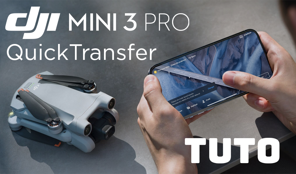 Tuto QuickTransfer Mini 3 Pro