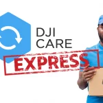 DJI Care Express : rapide, efficace et gratuit !