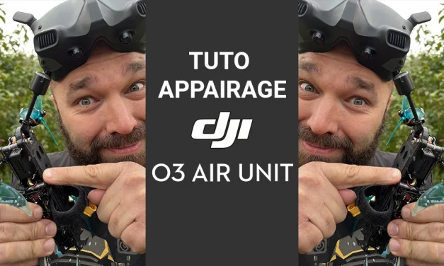 Tuto DJI O3 Air Unit : appairage casque et radiocommande