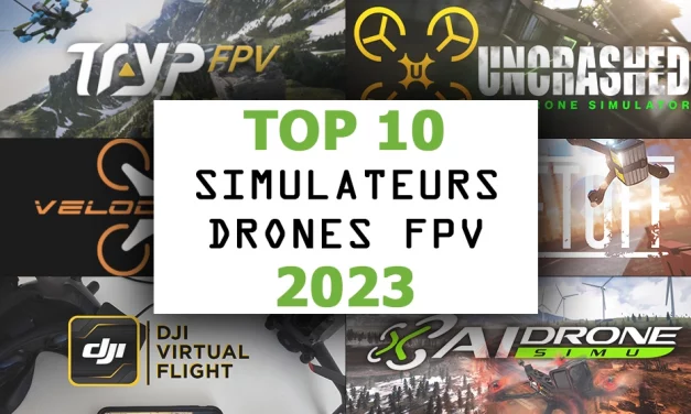 TOP 10 DES SIMULATEURS DRONES FPV 2023