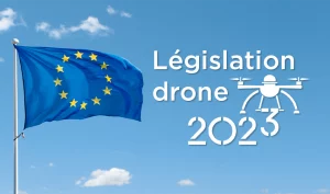 Législation drone 2023