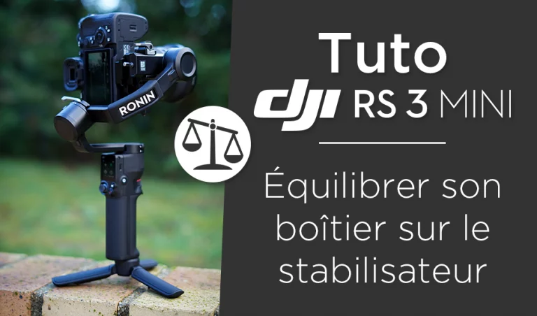 Équilibrage DJI RS 3 Mini : tuto