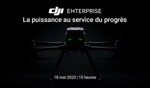 Teaser DJI Enterprise 18 mai 2023