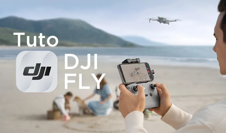 Tutoriel complet de l'utilisation de DJI Fly