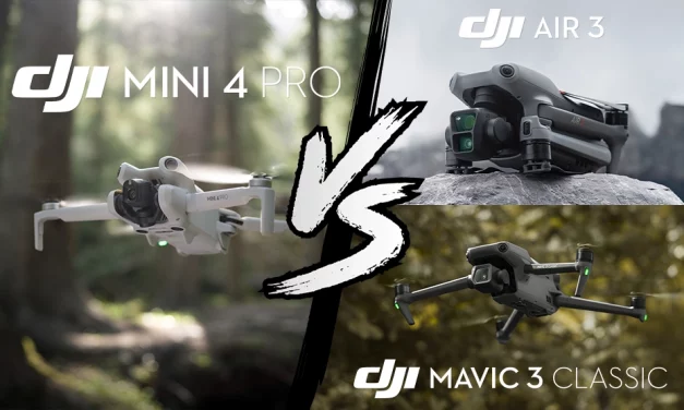Comparatif technique DJI Mini 4 Pro, DJI Air 3 et DJI Mavic 3 Classic