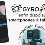 Mise à jour Gyroflow v1.5.3 : compatibilité smartphones et tablettes