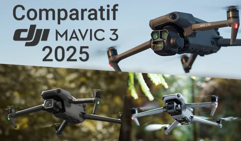 Comparatif DJI Mavic 3 2025