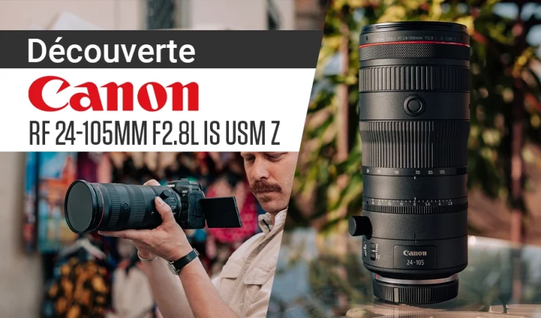 Présentation objectif Canon RF 24-105mm
