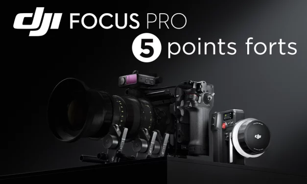 Les 5 points forts du système DJI Focus Pro