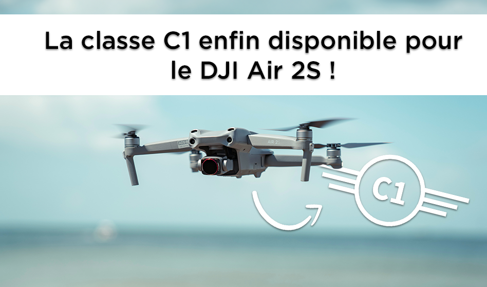 Le drone DJI AIr 2S enfin classé C1