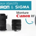 Sigma et Tamron développent des objectifs en monture Canon RF