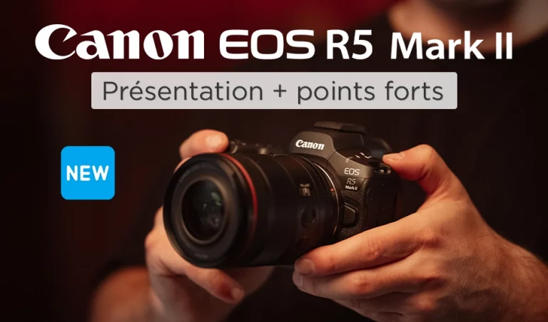 Présentation du Canon EOS R5 Mark II