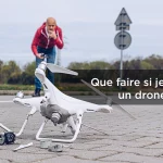 Que faire si je trouve un drone ?