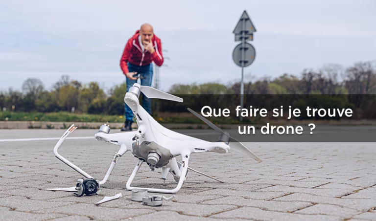 Que faire si je trouve un drone ?