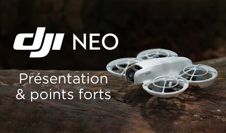 DJI Neo présentation et points forts