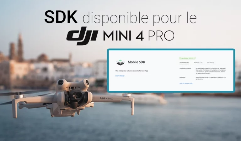 SDK disponible pour le DJI Mini 4 Pro