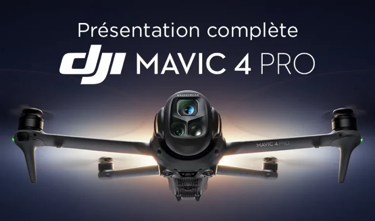 Présentation DJI Mavic 4 Pro (complète)