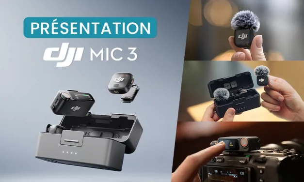 Présentation DJI Mic 3 : le micro sans-fil des tournages exigeants