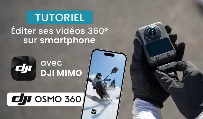 Tutoriel DJI Mimo + DJI Osmo 360
