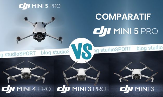 Comparatif DJI Mini 5 Pro, Mini 4 Pro, Mini 3 Pro et Mini 3