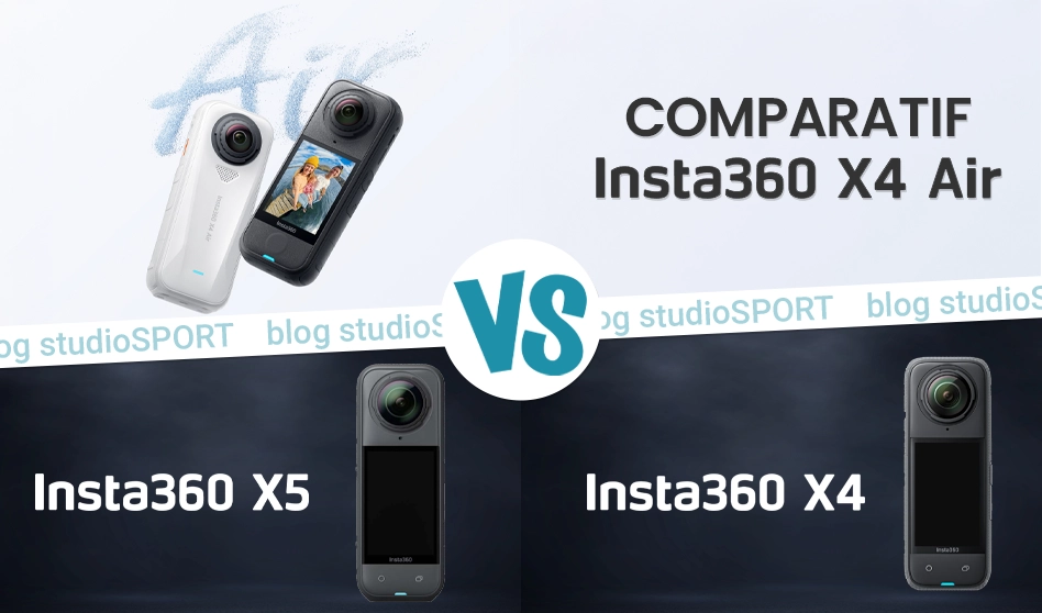 Comparatif Insta360 X4 Air