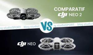 Comparatif DJI Neo 2 et DJI Neo
