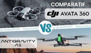 Comparatif DJI Avata 360 et Antigravity A1