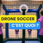 Drone soccer : pourquoi ce sport rejoue la Coupe du Monde de la Fifa 2026